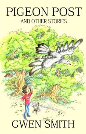 Pigeon Post children's short stories by Gwen Smith illustrations by Lim Lay Koon Oyez!Books
