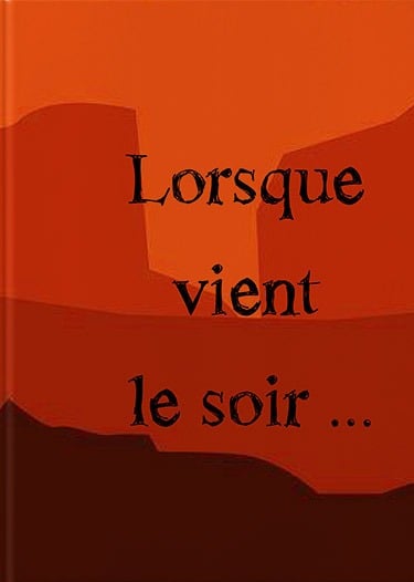 couverture Lorsque vient le soir