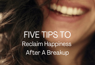 Five Tips to Reclaim Happiness