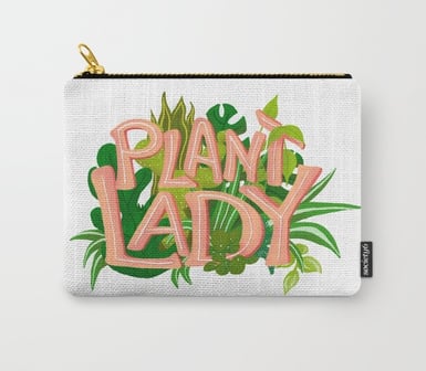 Plant Lady Carry-All Pouch BY Katie Koop