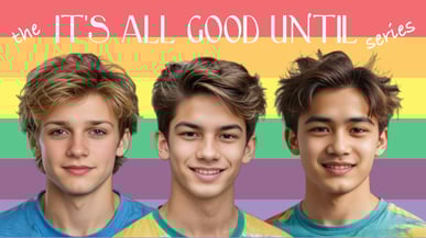 the trio of characters from my it's all good until series - Tay, Third, and Toby