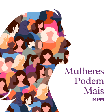 Mulheres podem mais logo
