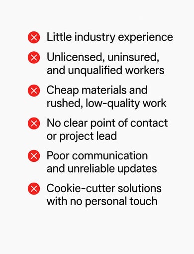 a list of other contractors negative traits compared to grove construction and remodeling