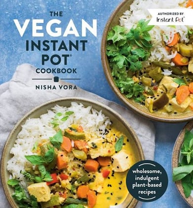 the vegan instant pot cookbook by Nisha vora