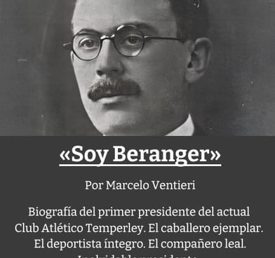 Alfredo Beranger, presidente del Club Atlético Temperley