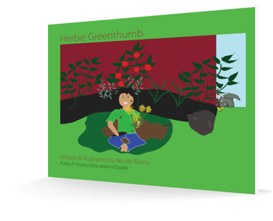 Herbie Greenthumb | Children's Books Gardening Nature Environment | Nicole Rivera