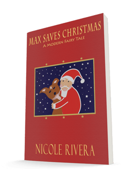Max Saves Christmas | Children's Books | Nicole Rivera