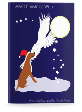 Max's Christmas Wish | Children's Books | Nicole Rivera