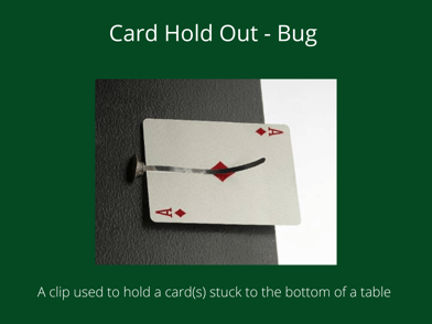 Card Hold Out Bug