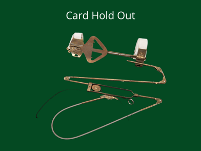 Card Hold Out