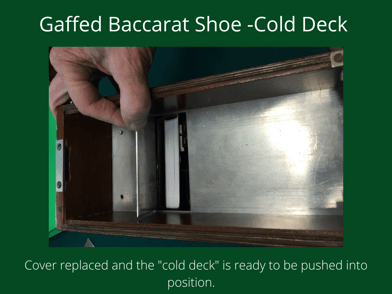 Gaffed shoe electronic deck hold out