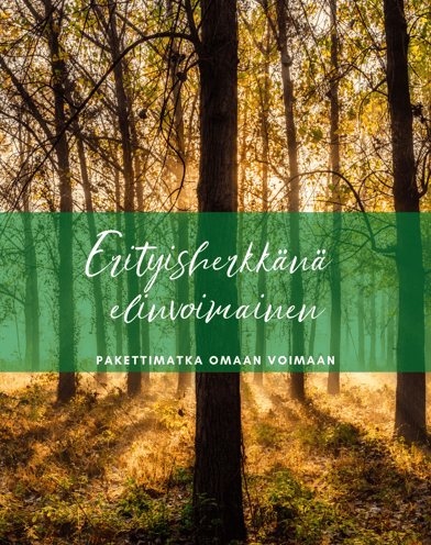 erityisherkkyys, erityisherkät, hsp, elinvoimaisuus, terapeuttinen keskustutuki