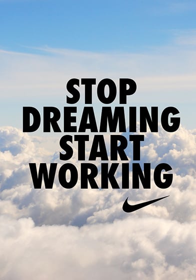 Stop Dreaming Nike