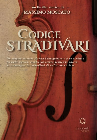 Codice Stradivari - il thriller storico di Massimo Moscato