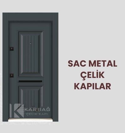 sac çelik kapı