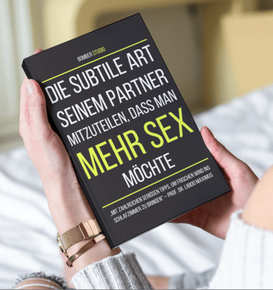 die subtile art seinem partner mitzuteilen dass man mehr sex möchte buch