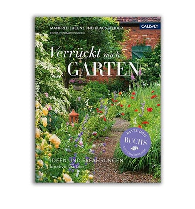 Buch: verrückt nach Garten, Lucenz/Nickig