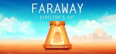 a faraway director's cut of faraway director's cut