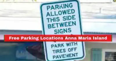 overnight parking rules Anna Maria Island