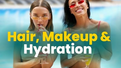 Two women in swimsuits with drinks at a Vegas dayclub, text overlay reading Hair, Makeup & Hydration