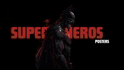 Superhero posters category with iconic comic and movie characters