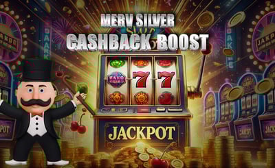 Merv's Silver Cashback Boost