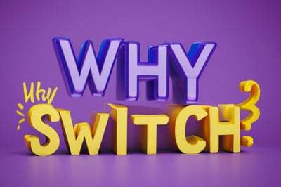 a sign that says "why switch?" on a purple background