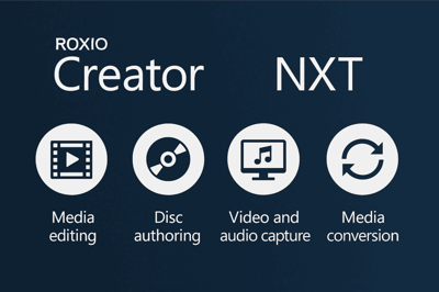 Roxio Creator NXT - Learn more