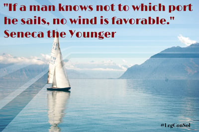 If a man knows not to which port he sails, no wind is favorable. Seneca the Younger