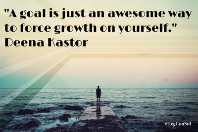 A goal is just an awesome way to force growth on yourself. Deena Kastor