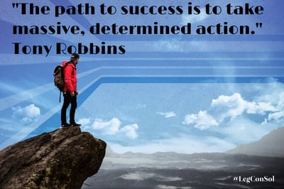 The path to success is to take massive, determined action. Tony Robbins