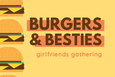 Burgers & Besties