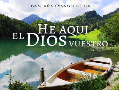 Serie en video He Aqui El Dios Vuestro