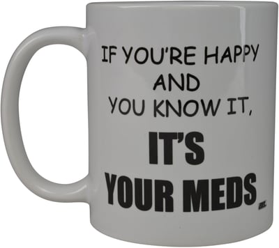 a funny mug with a quote on it