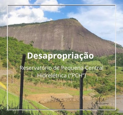 desapropriação para reservatoria de pequena PCH. PCH são joão em alegre