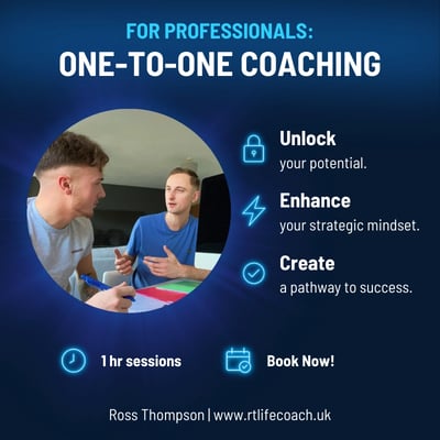 One to one coaching for professionals with Ross Thompson to reach career goals and ambitions.