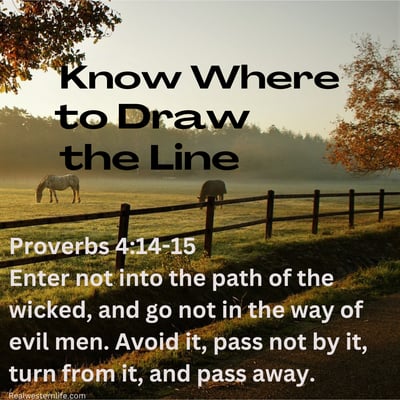 Realwesternlife.com the code of the west know where to draw the line