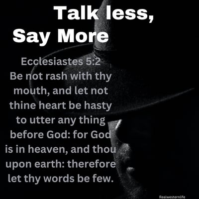 realwesternlife.com the code of the west talk less, say more