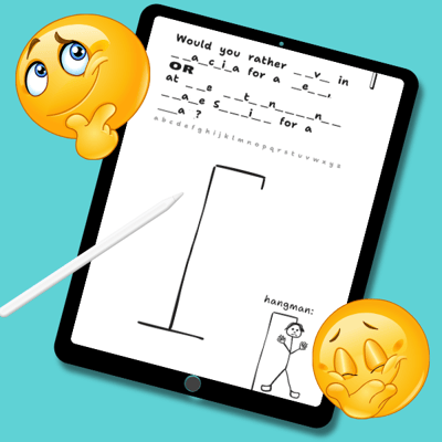 Would You Rather: Guess The Missing Letter- Hangman Game