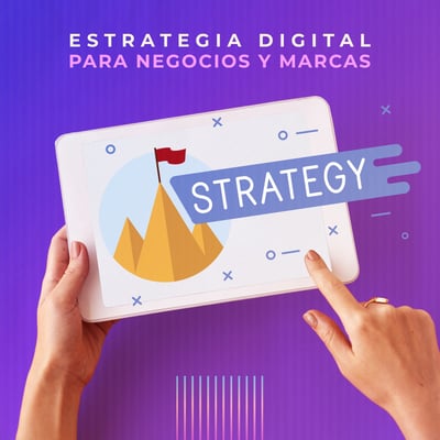 Estrategia Digital para Negocios y Marcas