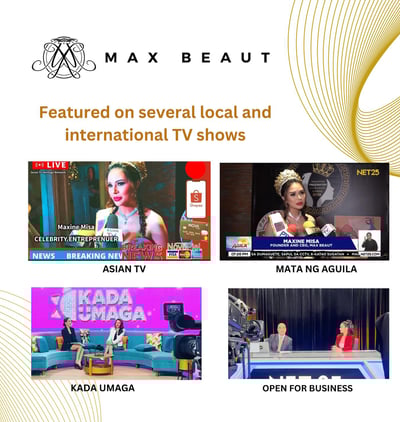 Max Beaut - Featured on several local and international TV Shows