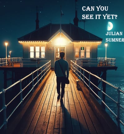 Can You See It Yet by Julian Sumner album cover artwork