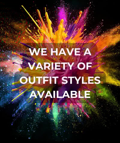 'We have a variety of outfit styles available'