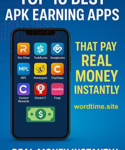 Top 10 Best APK Earning Apps that pay real money instantly in 2025
