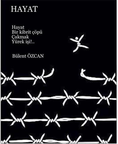 Hayat, Şiir, Bülent Özcan