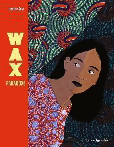 Première de couverture du la BD Wax paradoxe de Justine Sow