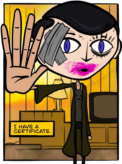 A cartoon version of Frank from the movie Frank raises one hand with the text bubble, "I have a certificate."