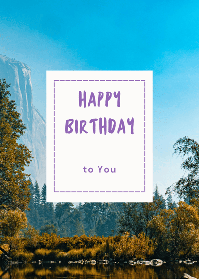 a happy birthday card with a mountain view