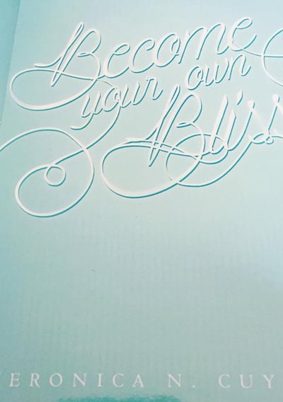 Become Your Own Bliss by Veronica Percy