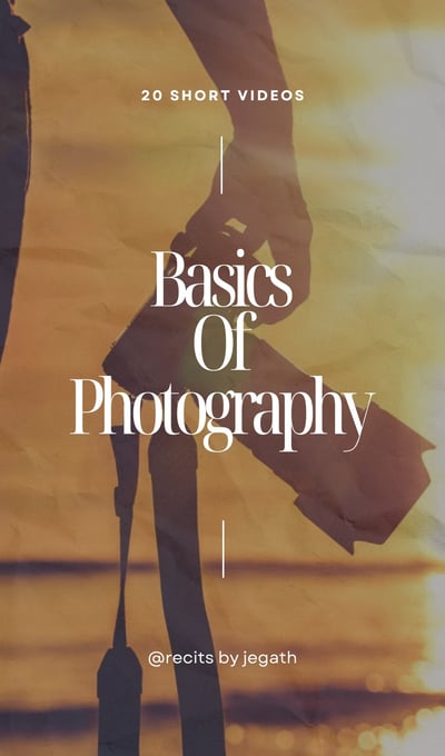 "Basics of Photography – 20 short videos by @recits, featuring tips and visuals in sunset-themed poster."